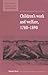 Children's Work and Welfare 1780–1890 (New Studies in Economic and Social History, Series Number 25)