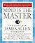 Mind is the Master by James Allen