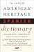 The Concise American Heritage Spanish Dictionary (English and Spanish Edition)