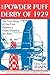 Powder Puff Derby of 1929: The True Story of the First Women's Cross-Country Air Race