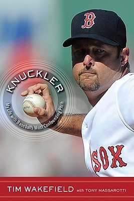 Knuckler: My Life With Baseball's Most Confounding Pitch (Hardcover)