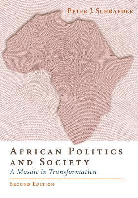 African Politics and Society: A Mosaic in Transformation (Paperback)