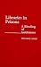 Libraries in Prisons: A Blending of Institutions (New Directions in Information Management)