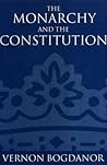 The Monarchy and the Constitution The Monarchy and the Constitution