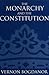 The Monarchy and the Constitution by Vernon Bogdanor