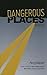 Dangerous Places: stories