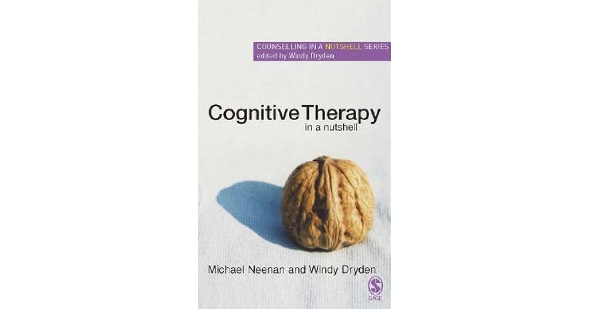 Cognitive Therapy in a Nutshell by Windy Dryden