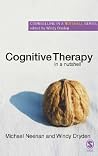 Cognitive Therapy in a Nutshell (Counselling in a Nutshell) Cognitive Therapy in a Nutshell (Counselling in a Nutshell)