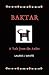 Baktar: A Tale From The Andes
