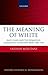 The Meaning of White: Race, Class, and the 'Domiciled Community' in British India 1858-1930 (Oxford Historical Monographs)