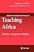 Teaching Africa (Explorations of Educational Purpose, 9)