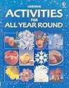 Activities for All Year Round Activities for All Year Round