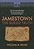 Jamestown, the Buried Truth by William M. Kelso Jamestown, the Buried Truth by William M. Kelso