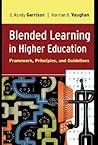 Blended Learning in Higher Education: Framework, Principles, and Guidelines