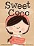 Sweet Coco: Chocolate Maker...