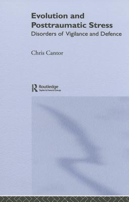 Evolution and Posttraumatic Stress: Disorders of Vigilance and Defence