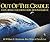 Out of the Cradle: Explorin...