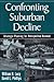 Confronting Suburban Decline: Strategic Planning For Metropolitan Renewal