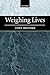Weighing Lives by John  Broome