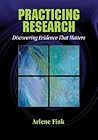 Practicing Research: Discovering Evidence That Matters
