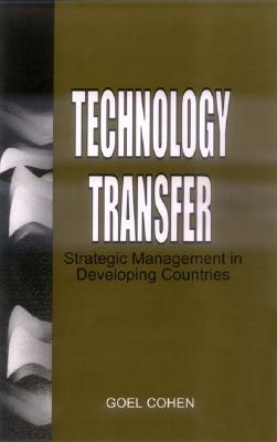 Technology Transfer: Strategic Management in Developing Countries (Hardcover)