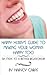 Happy Hubby's Guide To Making Your Woman Happy Too by Harvey Caras