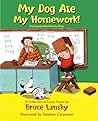 My Dog Ate My Homework