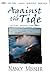 Against the Tide: Getting B...