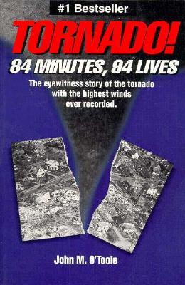 Tornado! 84 Minutes, 94 Lives (Paperback)