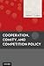 Cooperation, Comity, and Competition Policy