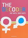 The Decoder: He Says, She Says