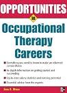 Opportunities in Occupational Therapy Careers (Opportunities in…Series) Opportunities in Occupational Therapy Careers (Opportunities in…Series)