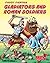 Gladiators and Roman Soldiers (Fierce Fighters: Read Me!, Level M)