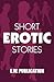 Short Erotic Stories