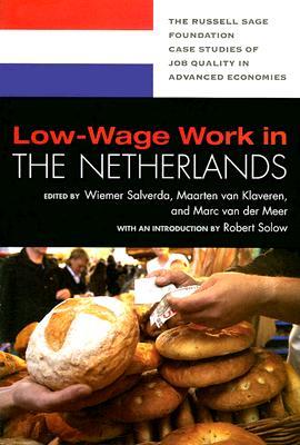 Low-Wage Work in the Netherlands (RSF's Project on Low-Wage Work in Europe and the US)