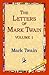 The Letters of Mark Twain, ...