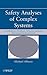 Safety Analyses of Complex Systems: Considerations of Software, Firmware, Hardware, Human, and the Environment