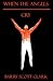 When the Angels Cry