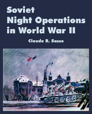Soviet Night Operations in World War II (Paperback)