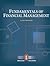 Fundamentals of Financial Management (with Thomson ONE - Business School Edition) (Available Titles CengageNOW)