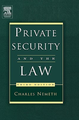 Private Security and the Law (Hardcover)