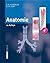 Anatomie: Histologie, Entwicklungsgeschichte, makroskopische und mikroskopische Anatomie, Topographie (German Edition)