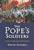 The Pope's Soldiers by David Alvarez