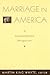 Marriage in America: A Comm...
