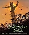 The Scarecrow's Dance by Jane Yolen
