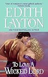 To Love a Wicked Lord by Edith Layton To Love a Wicked Lord by Edith Layton
