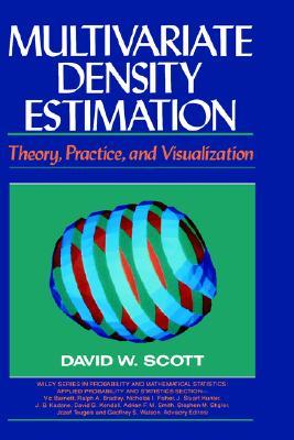 Multivariate Density Estimation: Theory, Practice, and Visualization (Hardcover)