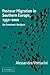 Postwar Migration in Southern Europe, 1950–2000: An Economic Analysis