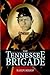 Tennessee Brigade, The