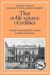 Noble Science and Politics: A Study in Nineteenth-Century Intellectual History (Cambridge Paperback Library) (Volume 0)